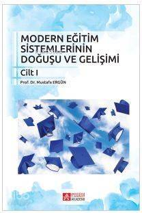 Modern Eğitim Sistemlerinin Doğuşu ve Gelişimi - 1