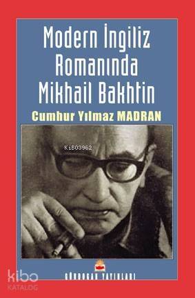 Modern İngiliz Romanında Mikhail Bakhtin - 1