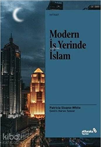 Modern İş Yerinde İslam - 1