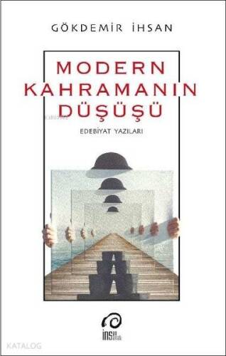 Modern Kahramanın Düşüşü - 1