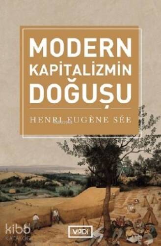 Modern Kapitalizmin Doğuşu - 1