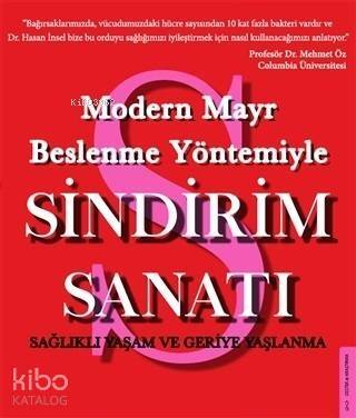 Modern Mayr Beslenme Yöntemiyle Sindirim Sanatı; Sağlıklı Yaşam ve Geriye Yaşlanma - 1