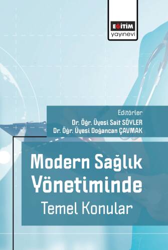 Modern Sağlık Yönetiminde Temel Konular - 1