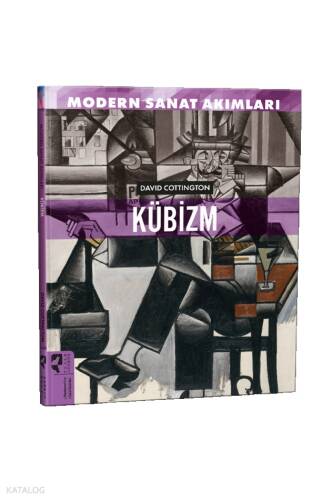 Modern Sanat Akımları: Kübizm - 1