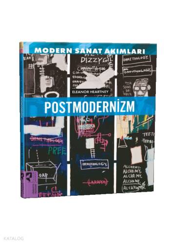 Modern Sanat Akımları: Postmodernizm - 1