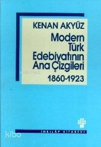 Modern Türk Edebiyatının Ana Çizgileri - 1