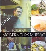 Modern Türk Mutfağı - 1