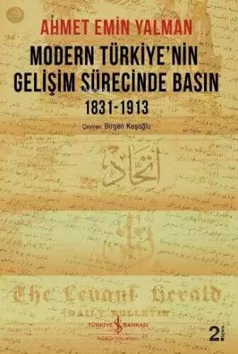 Modern Türkiye'nin Gelişim Sürecinde Basın 1831-1913 - 1