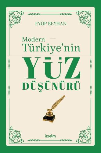 Modern Türkiye’nin Yüz Düşünürü – 1. Cilt - 1