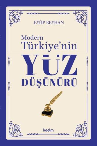 Modern Türkiye’nin Yüz Düşünürü – 4. Cilt - 1