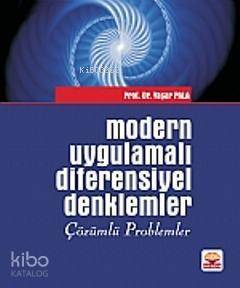 Modern Uygulamalı Diferensiyel Denklemler; Çözümlü Problemler - 1