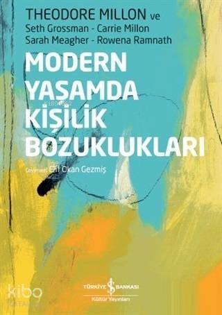 Modern Yaşamda Kişilik Bozuklukları (Ciltli) - 1