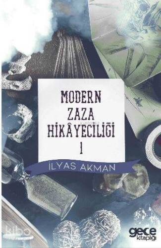 Modern Zaza Hikâyeciliği - 1