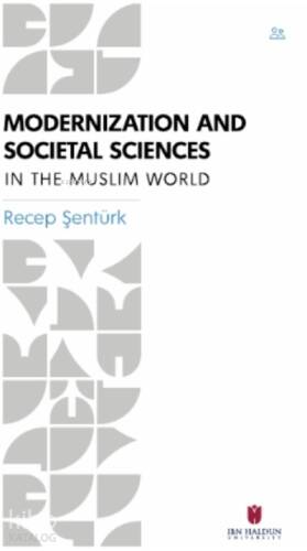 Modernization and Societal Sciences in the Muslim World - 1