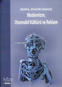 Modernizm, Otomobil Kültürü ve Reklam - 1