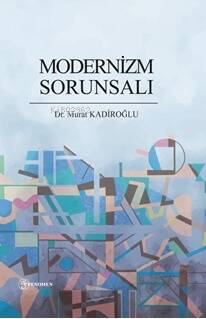 Modernizm Sorunsalı - 1