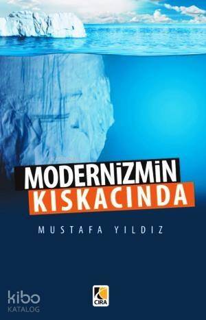 Modernizmin Kıskacında - 1