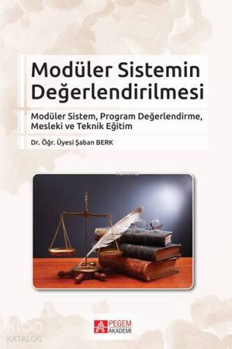 Modüler Sistemin Değerlendirilmesi; Modüler Sistem, Program Değerlendirme, Mesleki ve Teknik Eğitim - 1