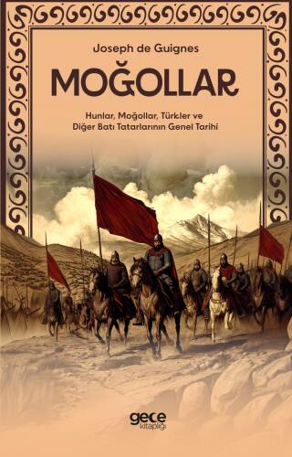 Moğollar;Hunlar, Moğollar, Türkler ve Diğer Batı Tatarlarının Genel Tarihi - 1