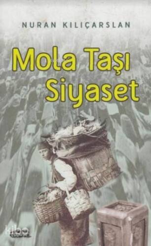 Mola Taşı Siyaset - 1