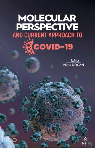 Molecular Perspective and Current Approach to Covid-19 - 1