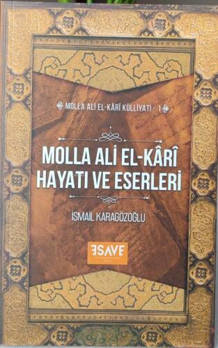 Molla Ali El-Kârî Hayatı Ve Eserleri - 1