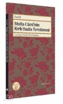 Molla Caminin Kırk Hadis Tercümesi; Fuzuli - 1