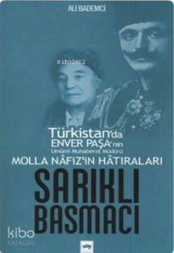 Molla Nafiz'in Hatıraları Sarıklı Basmacı - 1