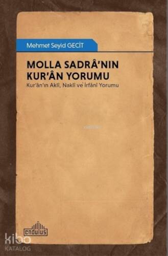 Molla Sadra’nın Kur’an Yorumu - 1