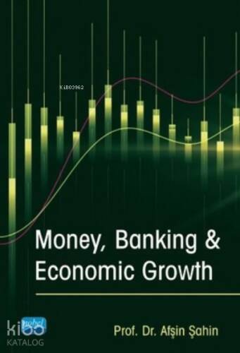 Money Banking and Economic Growth - 1