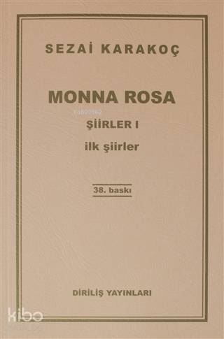 Monna Rosa Şiirler 1; İlk Şiirleri - 1