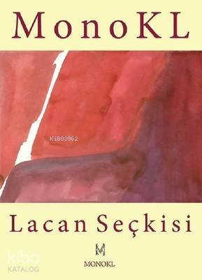 Monokl Lacan Seçkisi - 1