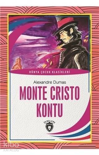 Monte Cristo Kontu Dünya Çocuk Klasikleri - 1