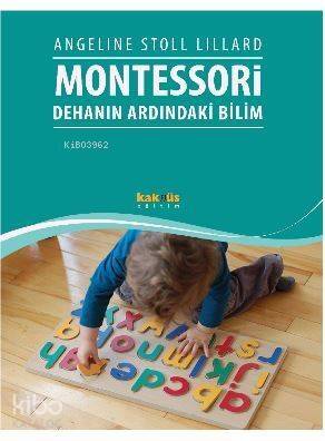 Montessori: Dehanın Ardındaki Bilim - 1