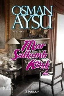 Mor Salkımlı Köşk - 2 - 1