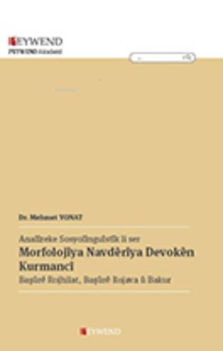 Morfolojiya Navdarıya Devıkên Kurmancî - 1