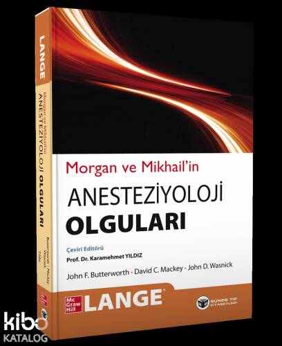 Morgan ve Mikhail'in Klinik Anesteziyoloji Olguları - 1