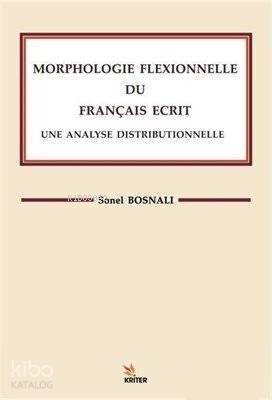 Morphologle Flexıonnelle Du Francaıs Ecrıt Une Analyse Dıstrıbuonelle - 1