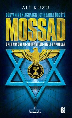 Mossad; Dünya'nın En Acımasız İstihbarat Örgütü - 1