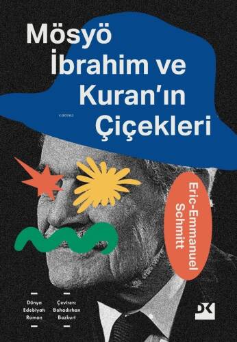 Mösyö İbrahim Ve Kuran’ın Çiçekleri - 1