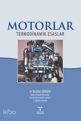 Motorlar; Termodinamik Esaslar - 1