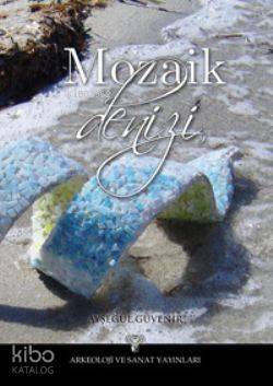 Mozaik Denizi - 1