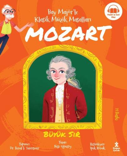 Mozart;Bay Majör'le Klasik Müzik Masalları - 1