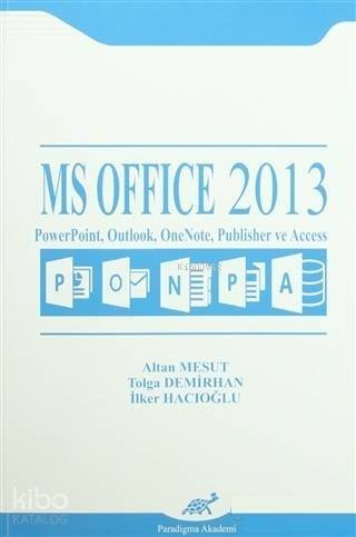 MS Office 2013; PowerPoint, Outlook, OneNote, Publisher ve Access - 1