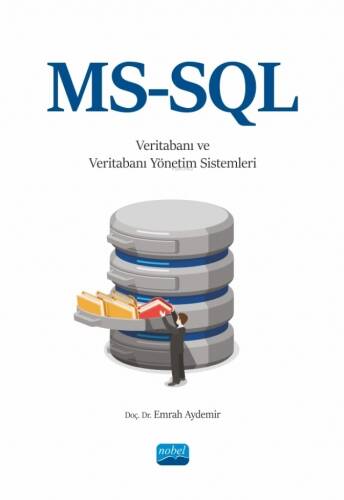 MS-SQL ile Veritabanı ve Veritabanı Yönetim Sistemleri - 1