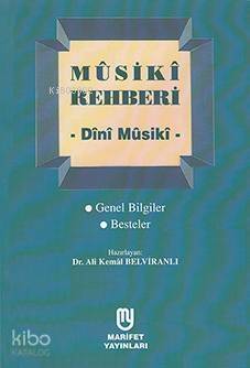 Mûsikî Rehberi - Dînî Mûsikî - 1