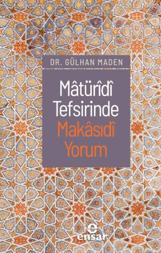 Mâtüridi Tefsirinde Makasıdi Yorum - 1