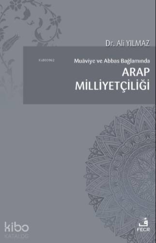 Muaviye Ve Abbas Bağlamında Arap Milliyetçiliği - 1