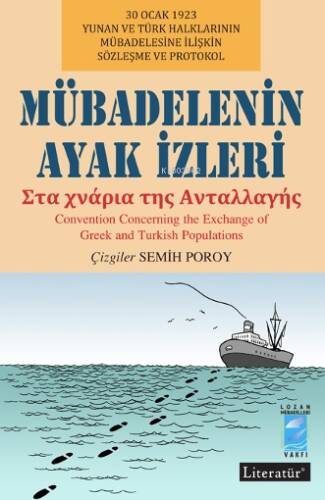 Mübadelenin Ayak İzleri;Στα χνάρια της Ανταλλαγής - 1