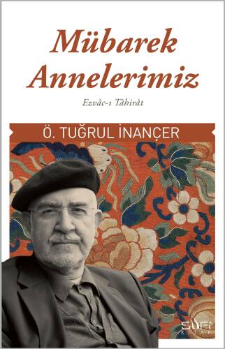 Mübarek Annelerimiz - 1